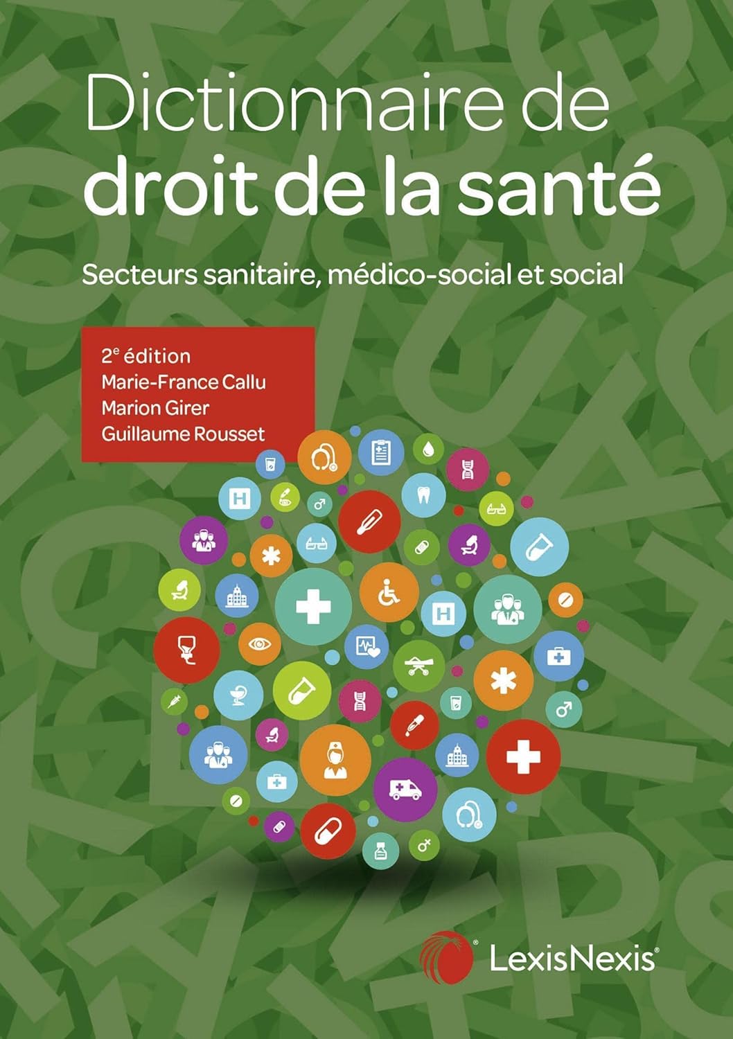 Dictionnaire de droit de la sante