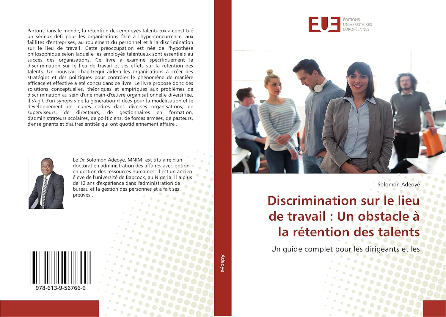 Discrimination sur le lieu de travail : Un obstacle à la rétention des talents: Un guide complet pour les dirigeants et les