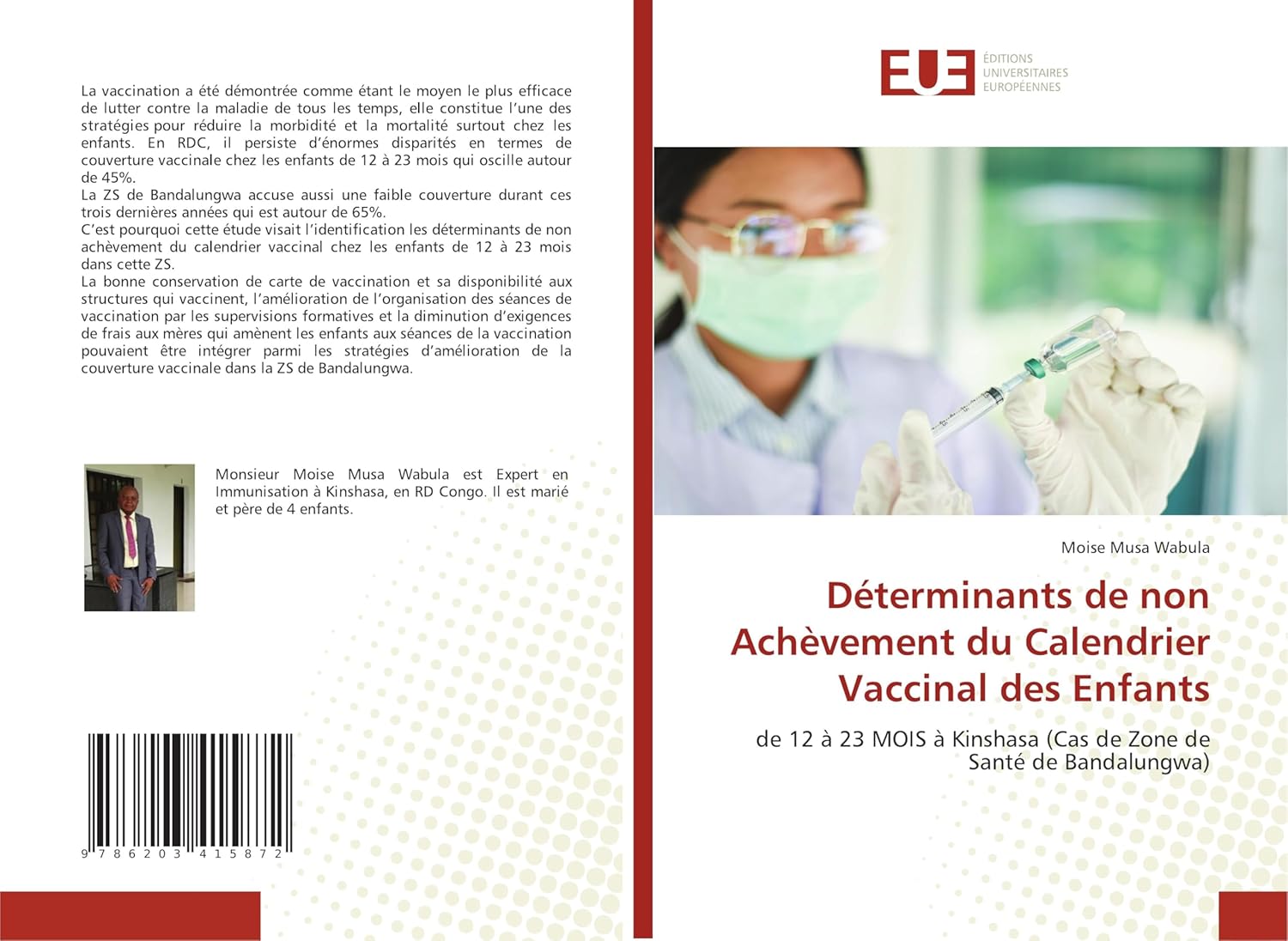 Déterminants de non Achèvement du Calendrier Vaccinal des Enfants: de 12 à 23 MOIS à Kinshasa (Cas de Zone de Santé de Bandalungwa)