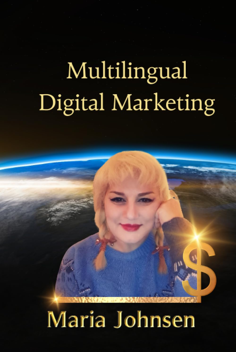 Multilingual Digital Marketing: Effective Techniques for Reaching Diverse Language Markets