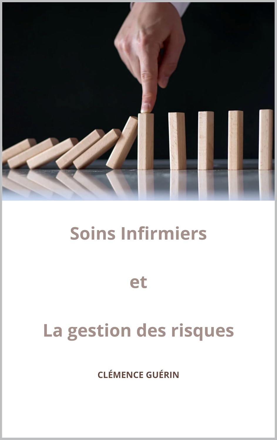 Soins Infirmiers et La gestion des risques