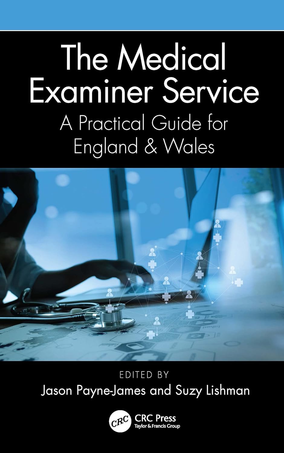 The Medical Examiner Service: A Practical Guide for England and Wales (English Edition)