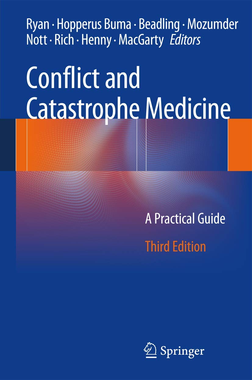 Conflict and Catastrophe Medicine: A Practical Guide