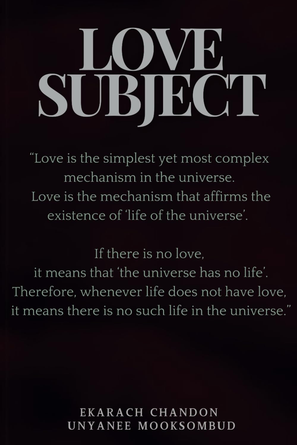 Love Subject: Illuminating the Pathways to Genuine Love