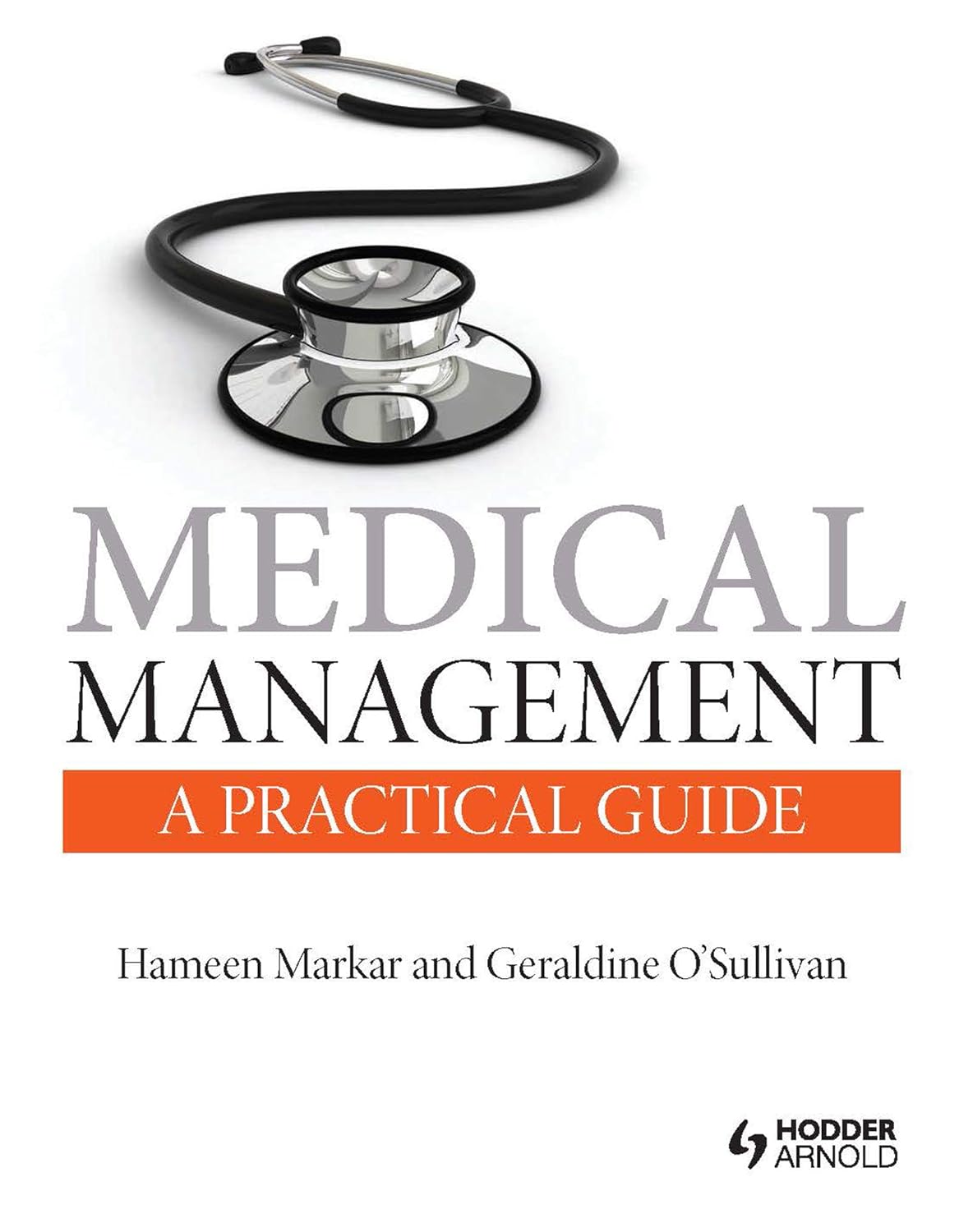Medical Management: A Practical Guide (English Edition)