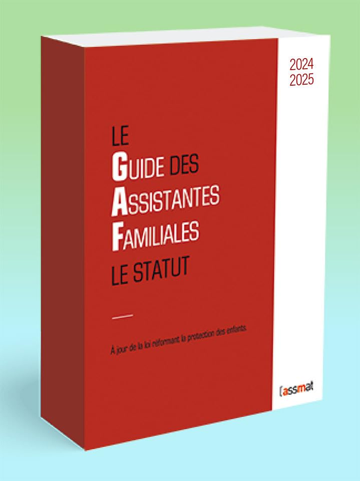 Le guide des assistantes familiales: Le statut