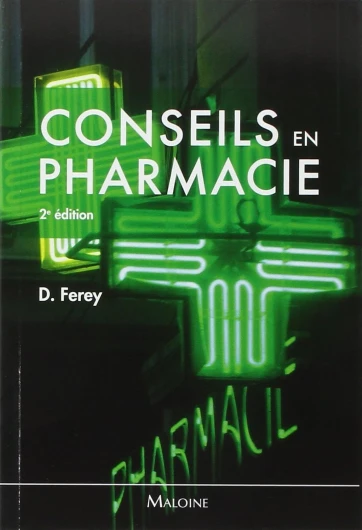 Conseils en pharmacie, 2e ed.