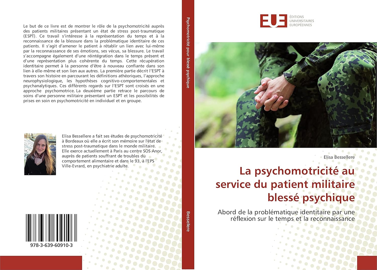 La psychomotricité au service du patient militaire blessé psychique: Abord de la problématique identitaire par une réflexion sur le temps et la reconnaissance