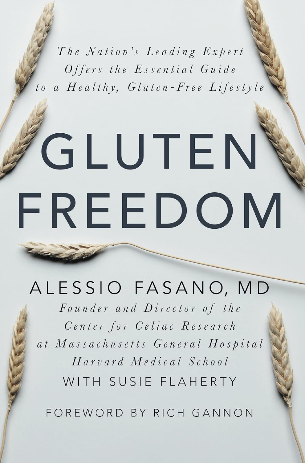 Gluten Freedom: The Nation's Leading Expert Offers the Essential Guide to a Healthy, Gluten-Free Lifestyle (English Edition)