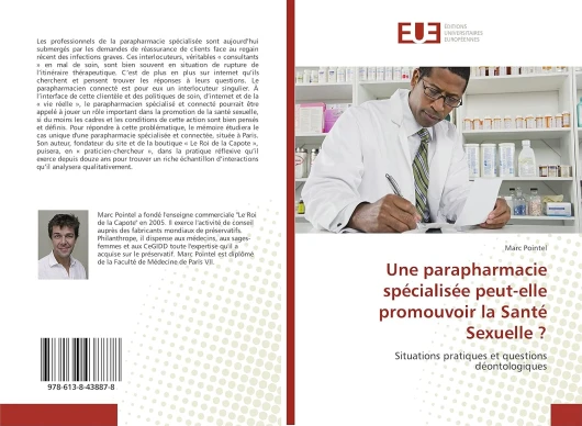 Une parapharmacie spécialisée peut-elle promouvoir la Santé Sexuelle ?: Situations pratiques et questions déontologiques