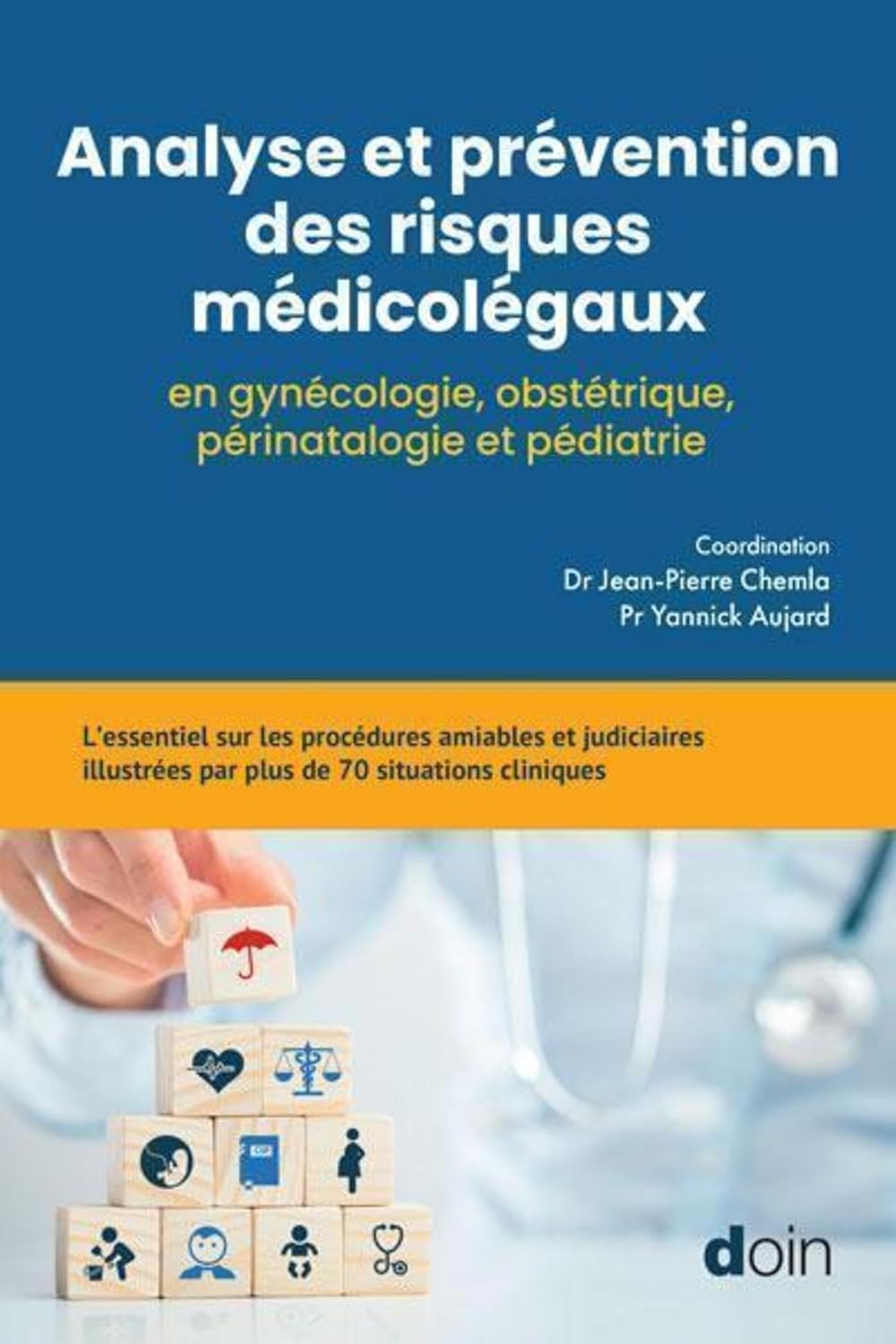 Analyse et prévention des risques médicolégaux en gynécologie, obstétrique, périnatalogie.. - (Hors collection)
