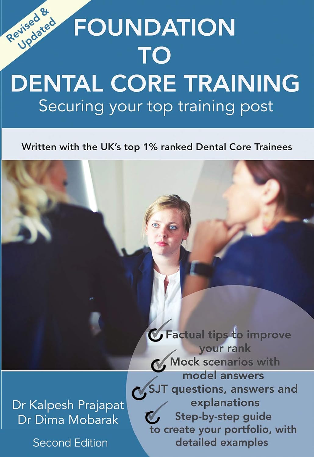 Foundation To Dental Core Training: Securing Your Top Training Post 2nd Edition: Now includes BONUS Dental Portfolio Chapter with detailed examples (English Edition)