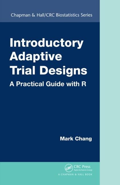 Introductory Adaptive Trial Designs: A Practical Guide With R