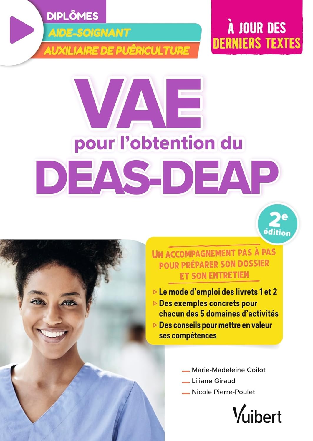 VAE pour l'obtention du DEAS et du DEAP (diplôme d'État d'aide-soignant et diplôme d'État d'auxiliaire de puériculture): Un accompagnement pas à pas .. - sur la validation des acquis de l'expérience