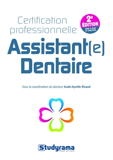 Assistant(e) dentaire - Certification professionnelle: certification professionnelle