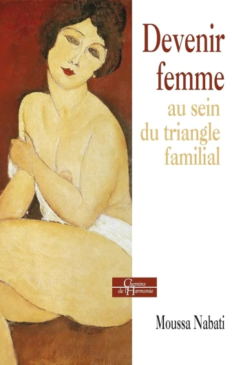 Devenir femme au sein du triangle familial