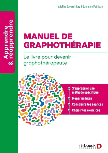 Manuel de graphothérapie: Le livre pour devenir graphothérapeute