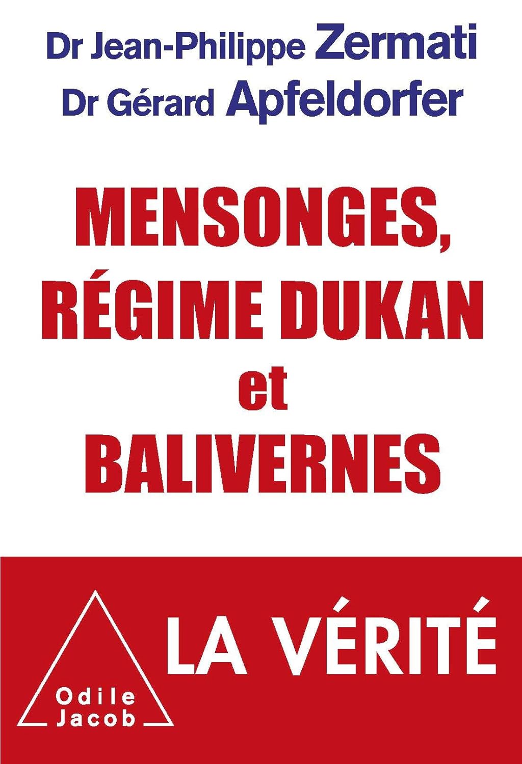 Mensonges, régime Dukan et balivernes (Sciences Humaines)