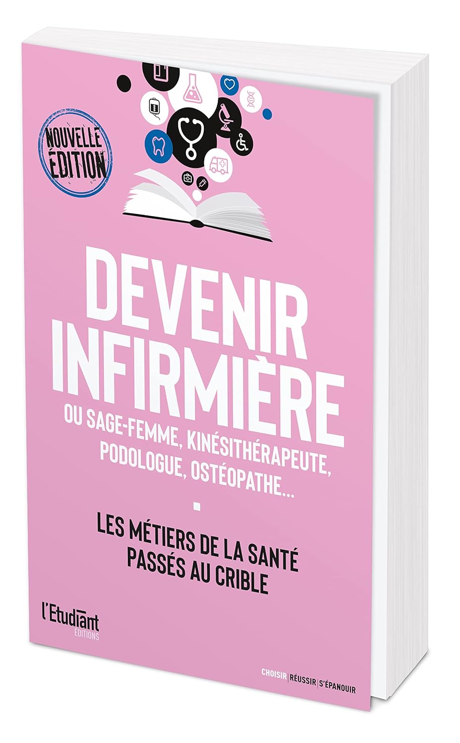 Devenir infirmière - Sage-femme, kinésithérapeute, podologue, ostéopathe.. - etc: Les métiers de la santé passés au crible