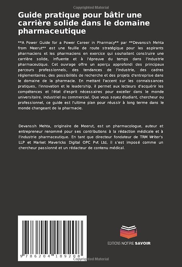 Guide pratique pour bâtir une carrière solide dans le domaine pharmaceutique: Deuxième édition